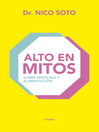 Cover image for Alto en mitos